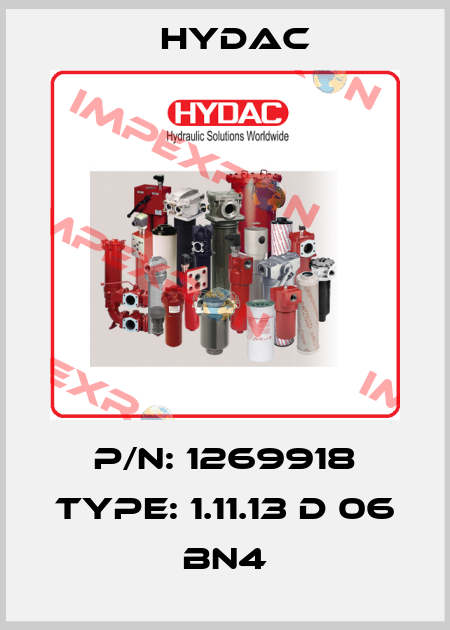 P/N: 1269918 Type: 1.11.13 D 06 BN4 Hydac