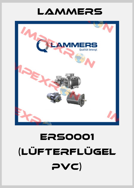ERS0001 (Lüfterflügel PVC) Lammers