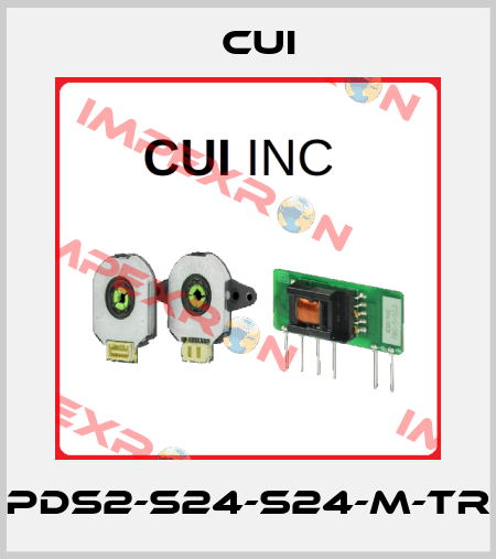 PDS2-S24-S24-M-TR Cui