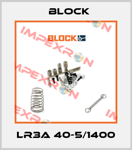 LR3A 40-5/1400 Block
