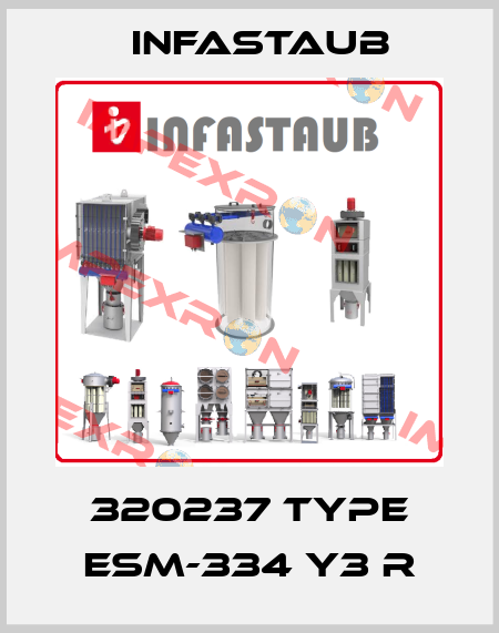 320237 Type ESM-334 Y3 R Infastaub
