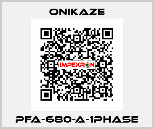 PFA-680-A-1PHASE Onikaze