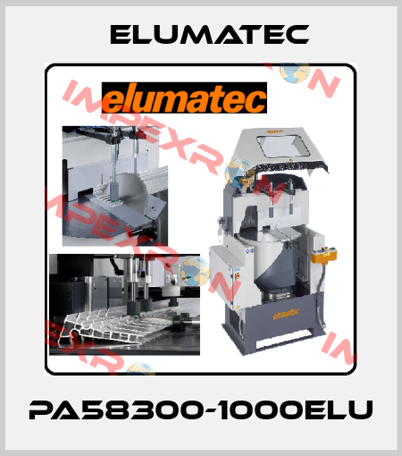 PA58300-1000ELU Elumatec