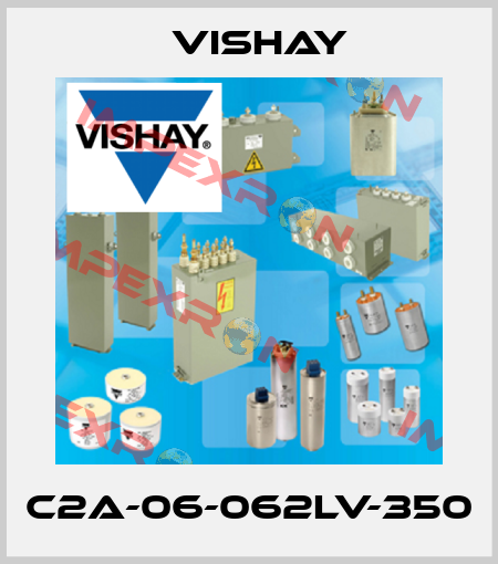 C2A-06-062LV-350 Vishay