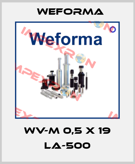 WV-M 0,5 x 19 LA-500 Weforma