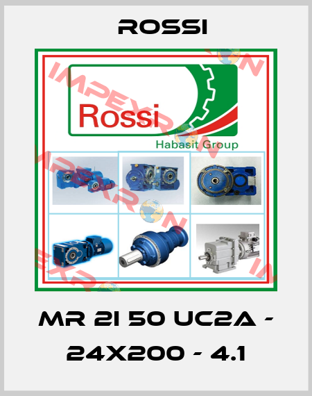 MR 2I 50 UC2A - 24x200 - 4.1 Rossi