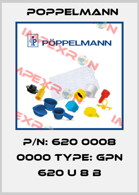P/N: 620 0008 0000 Type: GPN 620 U 8 B Poppelmann