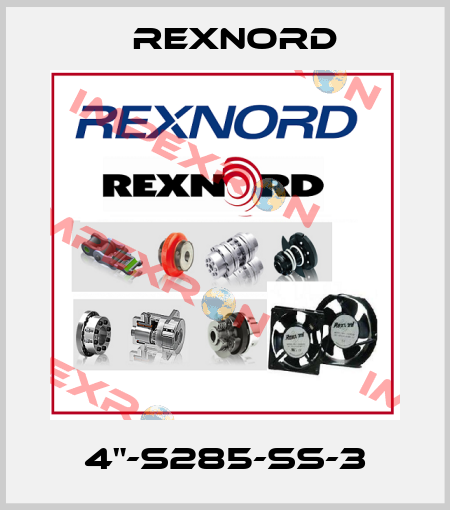 4"-S285-SS-3 Rexnord