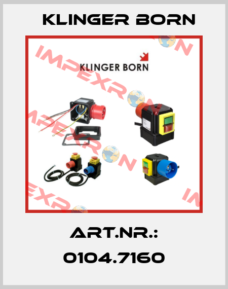 Art.Nr.: 0104.7160 Klinger Born