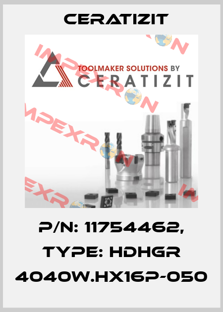 P/N: 11754462, Type: HDHGR 4040W.HX16P-050 Ceratizit