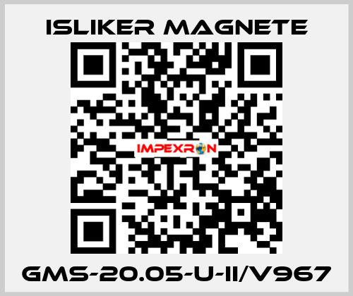 GMs-20.05-U-II/V967 ISLIKER MAGNETE