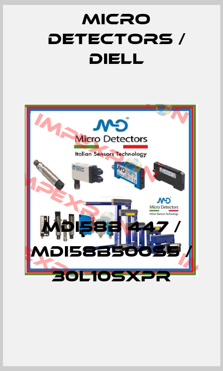 MDI58B 447 / MDI58B500S5 / 30L10SXPR
 Micro Detectors / Diell
