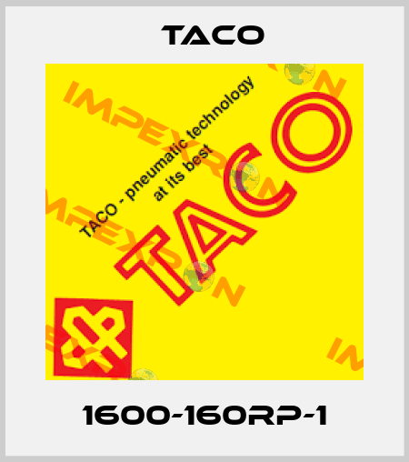 1600-160RP-1 Taco