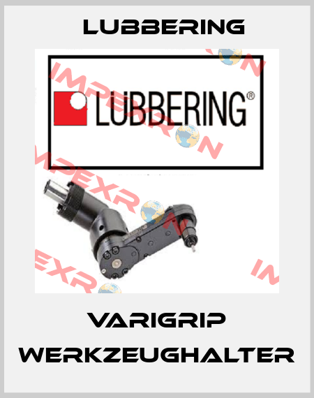 VariGrip Werkzeughalter Lubbering