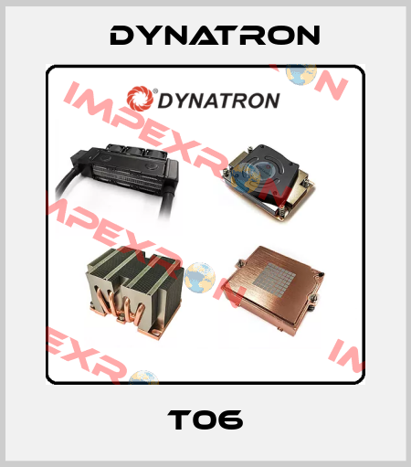 T06 DYNATRON