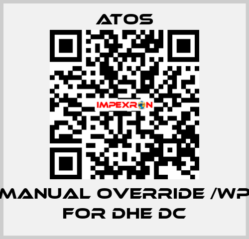 Manual override /WP for DHE DC Atos