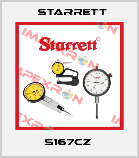S167CZ  Starrett
