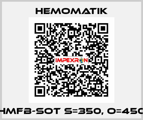 HMFB-SOT S=350, O=450 Hemomatik