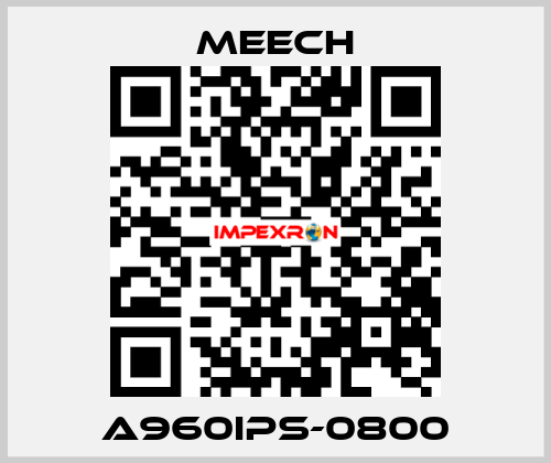 A960IPS-0800 Meech