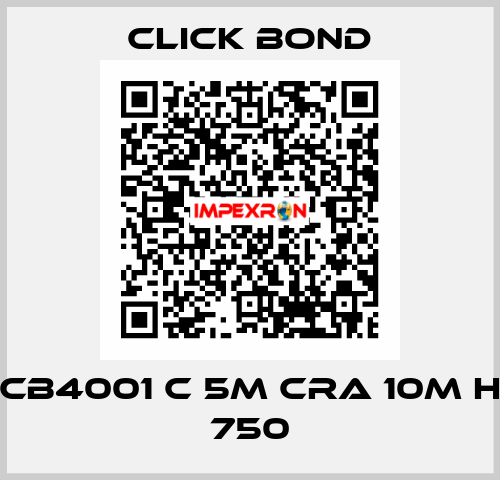 CB4001 C 5M CRA 10M H 750 Click Bond