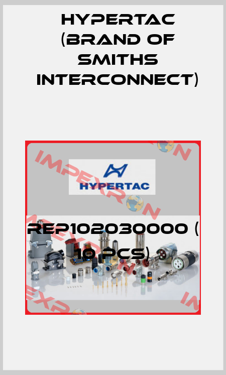 REP102030000 ( 10 pcs) Hypertac (brand of Smiths Interconnect)