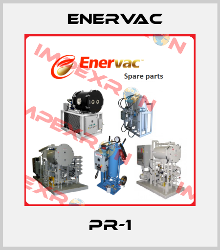 PR-1 Enervac