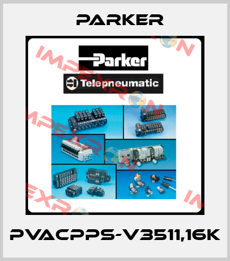 PVACPPS-V3511,16K Parker