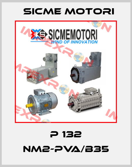 P 132 NM2-PVA/B35 Sicme Motori