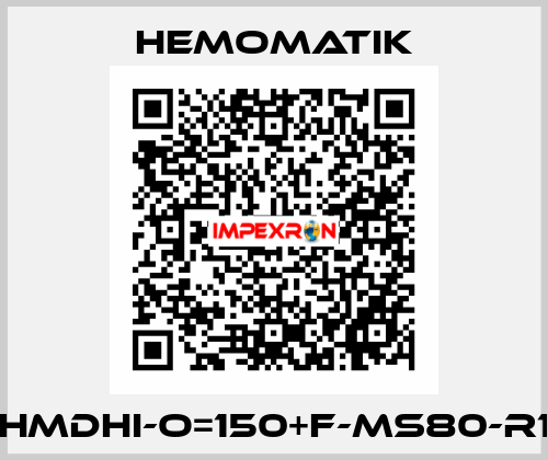 HMDHI-O=150+F-MS80-R1 Hemomatik