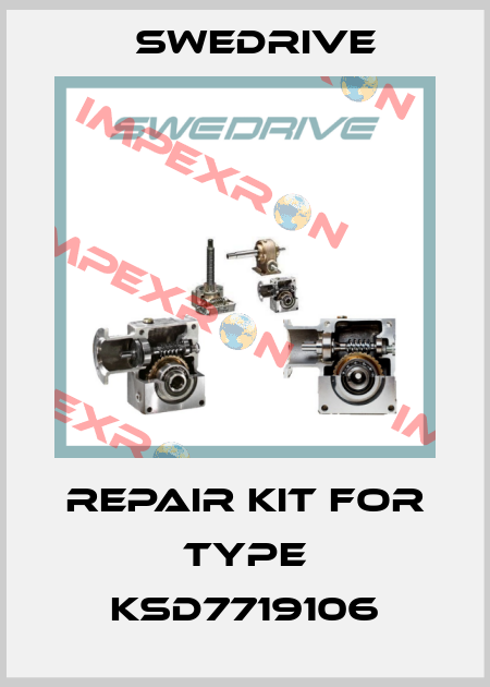 repair kit for type KSD7719106 Swedrive
