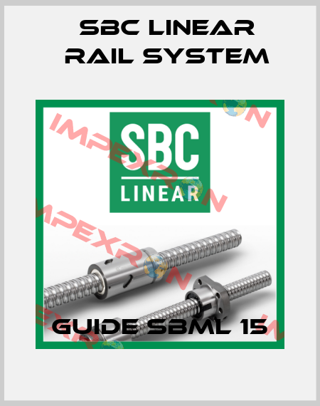 Guide SBML 15 SBC Linear Rail System