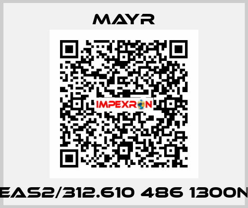  EAS2/312.610 486 1300N Mayr