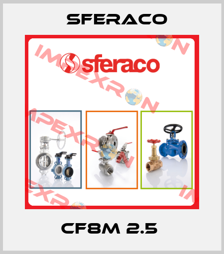 CF8M 2.5  Sferaco