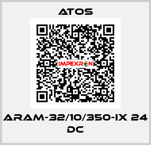 ARAM-32/10/350-IX 24 DC Atos