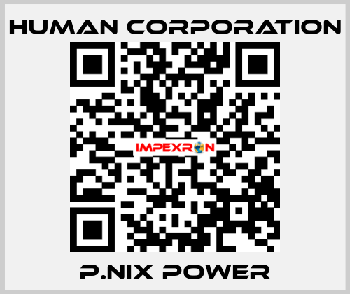 P.NIX POWER Human Corporation