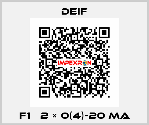 F1   2 × 0(4)-20 mA Deif