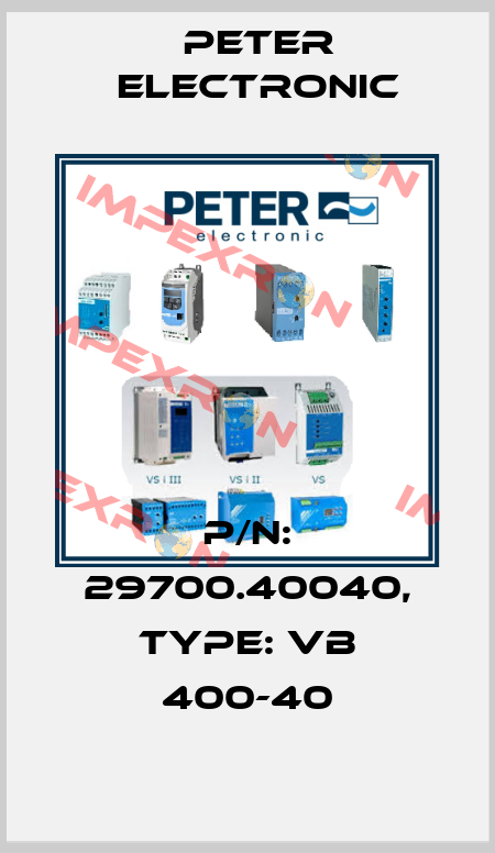 P/N: 29700.40040, Type: VB 400-40 Peter Electronic
