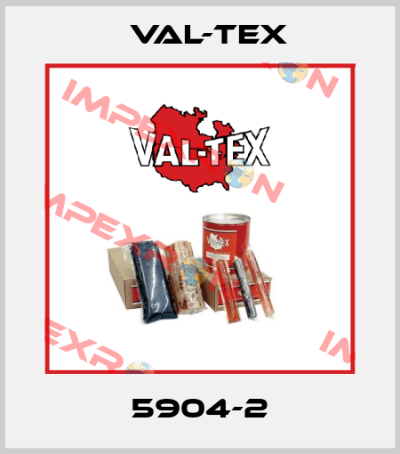 5904-2 Val-Tex