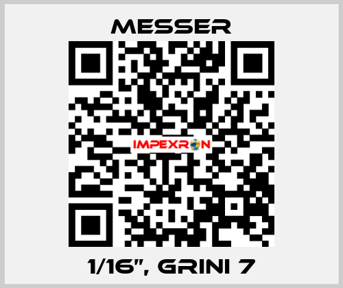 1/16”, GRINI 7 Messer