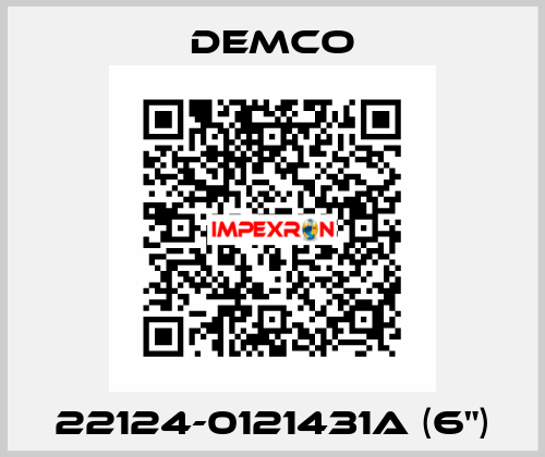 22124-0121431A (6") Demco