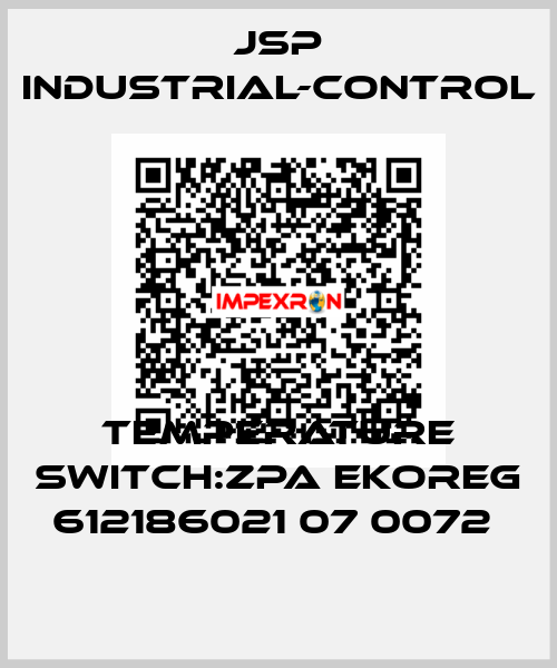 TEMPERATURE SWITCH:ZPA EKOREG 612186021 07 0072  JSP Industrial-Control