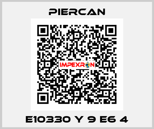 E10330 Y 9 E6 4 Piercan