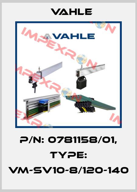 P/n: 0781158/01, Type: VM-SV10-8/120-140 Vahle