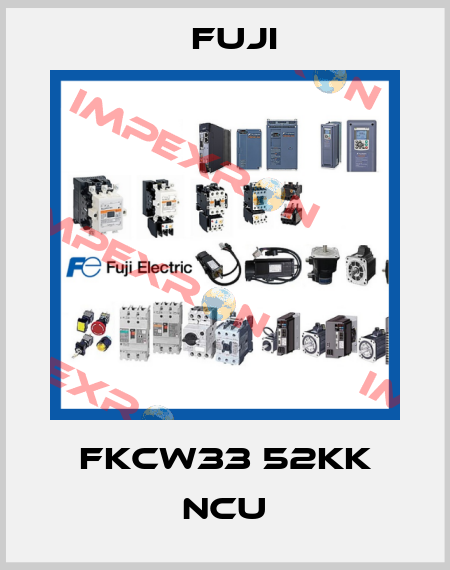 FKCW33 52KK NCU Fuji