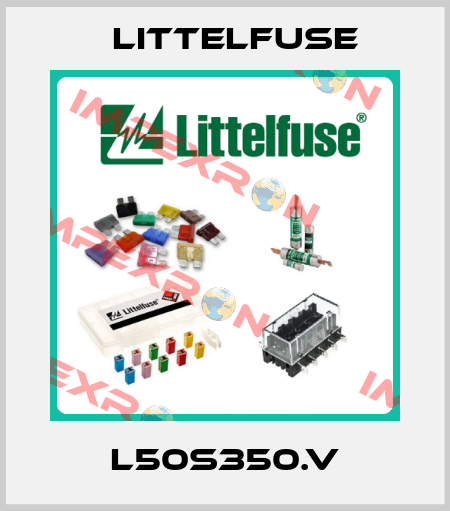 L50S350.V Littelfuse