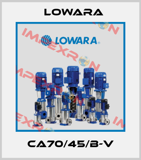 CA70/45/B-V Lowara