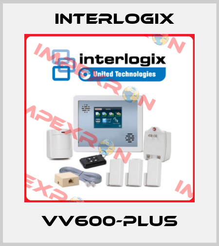VV600-PLUS Interlogix