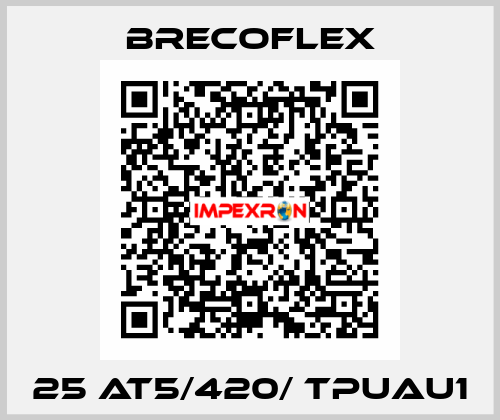 25 AT5/420/ TPUAU1 Brecoflex