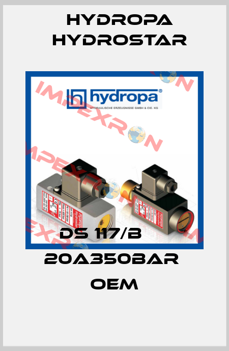 DS 117/B      20A350BAR  OEM Hydropa Hydrostar