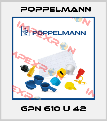 GPN 610 U 42 Poppelmann